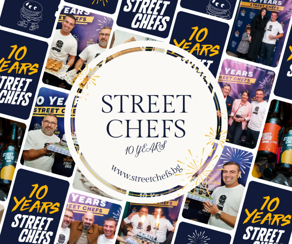10 години вкус: Street Chefs празнува десетилетие на истинската стрийт фуд култура!